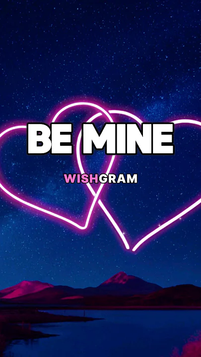 Be Mine Song