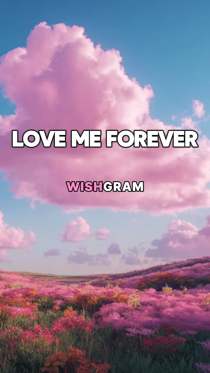 Love Me Forever Song